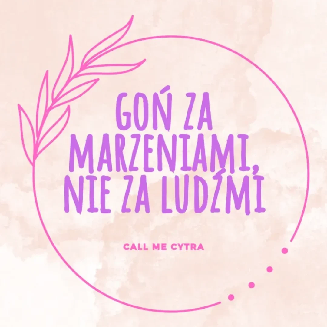 CHASE DREAMS NOT PEOPLE