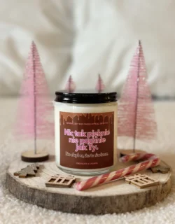 ŚWIECA NIC TAK PIĘKNIE NIE PACHNIE JAK TY